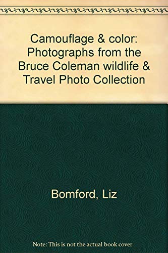 9780880299237: Camouflage & color: Photographs from the Bruce Coleman wildlife & Travel Photo Collection
