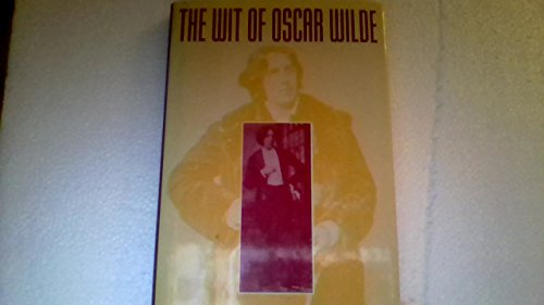 Stock image for The Wit of Oscar Wilde for sale by SecondSale