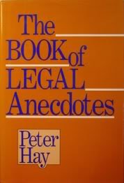 Beispielbild fr Book of Legal Anecdotes zum Verkauf von Better World Books