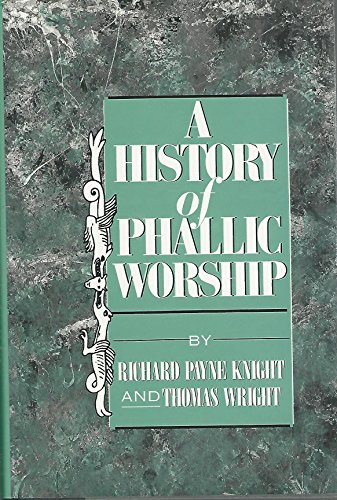 Beispielbild fr History of Phallic Worship zum Verkauf von Better World Books