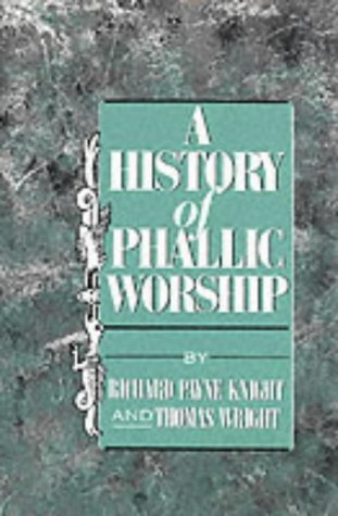 Imagen de archivo de History of Phallic Worship a la venta por SecondSale