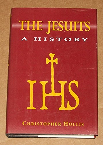 9780880299886: jesuits-a-history---christopher-hollis