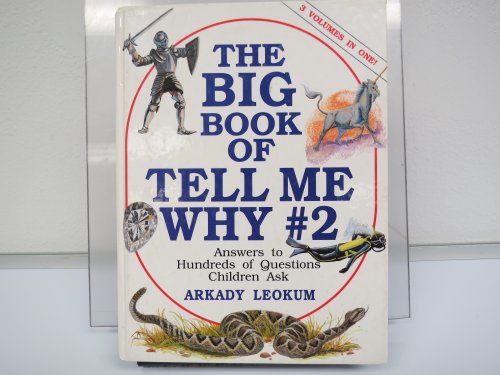 Beispielbild fr Big Book of Tell Me Why #2 Answers to Hundreds of Questions Children Ask zum Verkauf von HPB Inc.