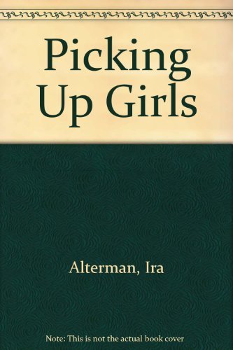 Stock image for Picking Up Girls for sale by Wonder Book