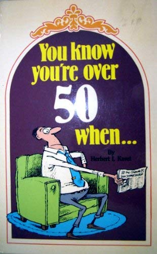 Stock image for You Know You're Over Fifty When. for sale by 2Vbooks