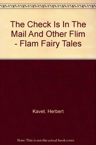 9780880321402: The Check Is In The Mail And Other Flim - Flam Fairy Tales