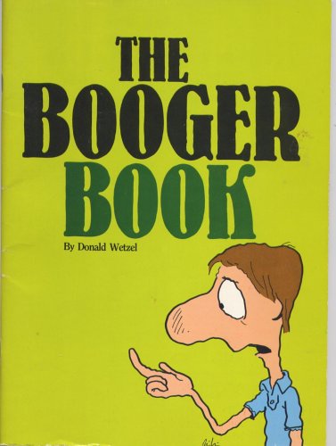 Stock image for The Booger Book for sale by Aaron Books