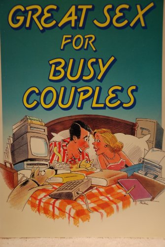 Stock image for Great Sex for Busy Couples for sale by Wonder Book