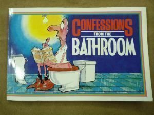 Stock image for Confessions from the Bathroom for sale by Wonder Book