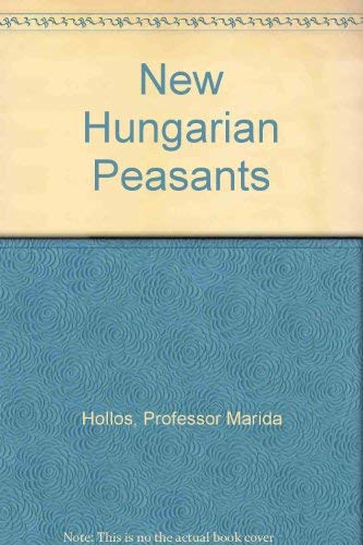 9780880330244: New Hungarian Peasants