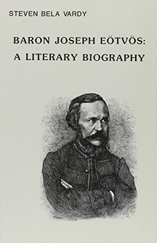 Beispielbild fr Baron Joseph Eotvos: A Literary Biography zum Verkauf von Allen's Bookshop