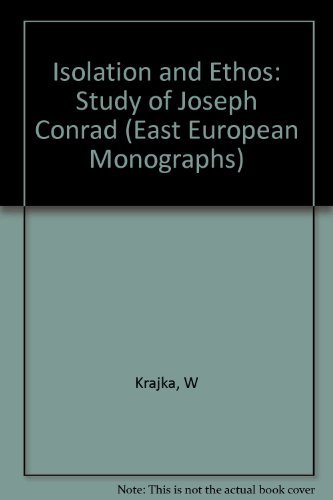 Beispielbild fr Isolation and Ethos: A Study of Joseph Conrad zum Verkauf von Dunaway Books