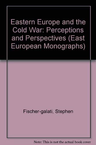Stock image for Eastern Europe and the Cold War : Perceptions and Perspectives for sale by Better World Books