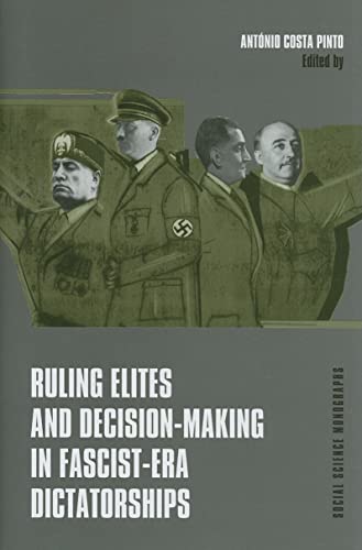 Beispielbild fr Ruling Elites and Decision-Making in Fascist-Era Dictatorships zum Verkauf von Blackwell's