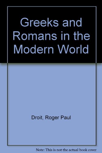 9780880339759: Greeks and Romans in the Modern World