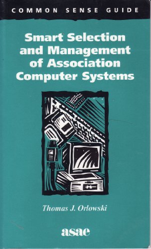 9780880340984: Smart Selection and Management of Association Computer Systems