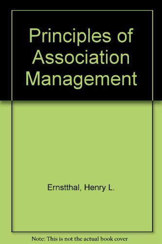 Imagen de archivo de Principles of Association Management a la venta por Wonder Book