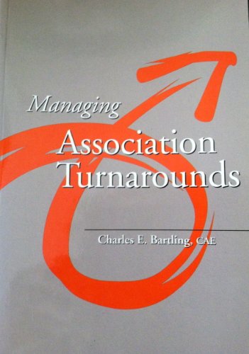Stock image for Managing Association Turnarounds for sale by Bookmans