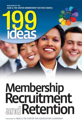 Stock image for 199 Ideas: Membership Recruitment and Retention for sale by Open Books