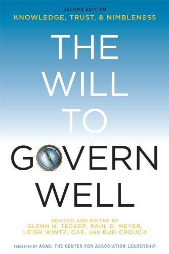 Beispielbild fr The Will to Govern Well: Knowledge, Trust, and Nimbleness zum Verkauf von Better World Books