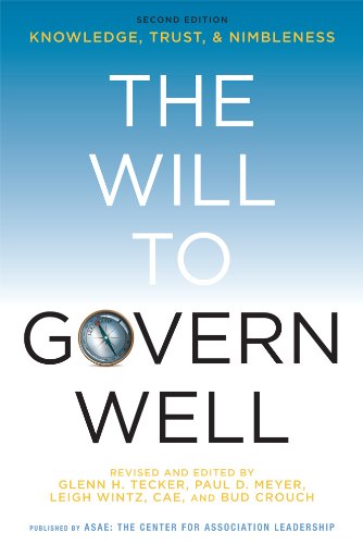 Stock image for The Will to Govern Well: Knowledge, Trust, and Nimbleness for sale by Better World Books