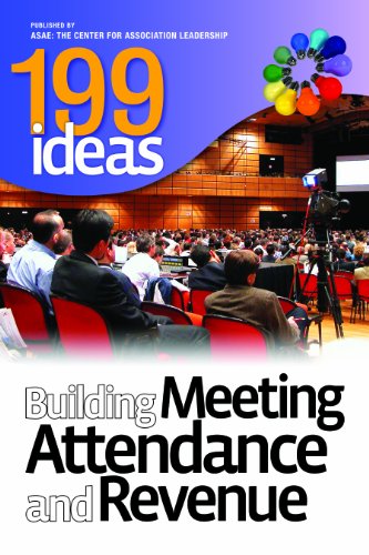 Imagen de archivo de 199 Ideas: Building Meeting Attendance and Revenue a la venta por Wonder Book