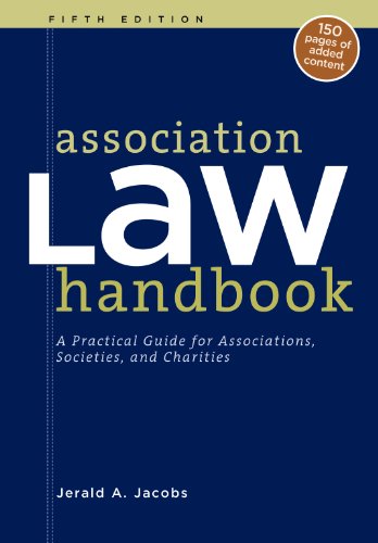 Association Law Handbook: A Practical Guide for Associations, Societies and Charities 5th Edition (9780880343497) by Jerald A. Jacobs