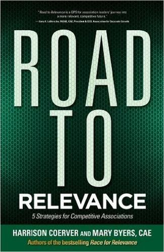 9780880343565: Road to Relevance: 5 Strategies for Competitive Associations