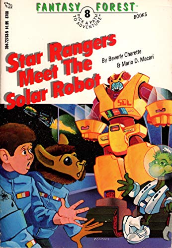 Stock image for Star Rangers Meet the Solar Robot # (A fantasy forest book) for sale by Wonder Book