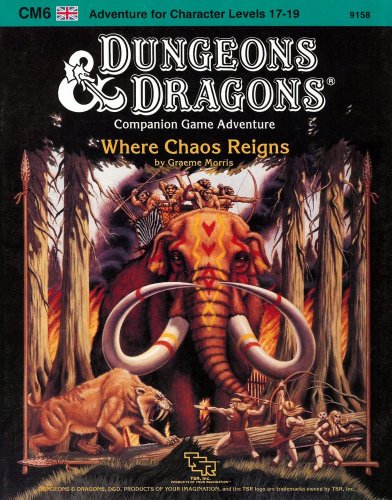 Beispielbild fr Where Chaos Reigns (Dungeons & Dragons Module Cm6), Companion Game Adventure zum Verkauf von Virginia Martin, aka bookwitch