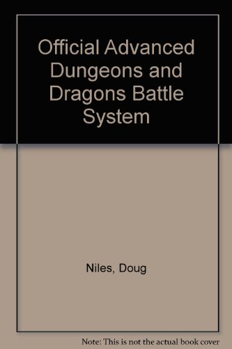 Official Advanced Dungeons and Dragons Battle System: Fantasy Combat Supplement (9780880383431) by Niles, Doug