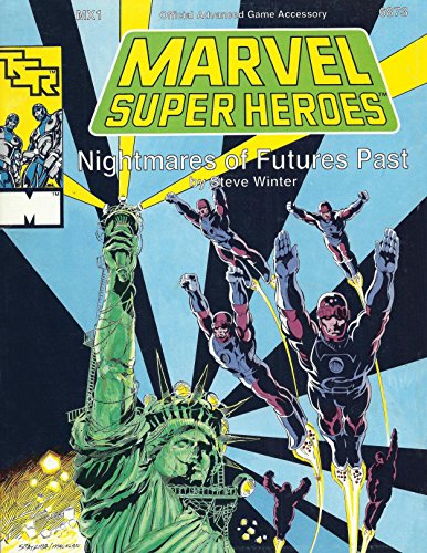 Nightmares of Futures Past (Marvel Super Heroes module MX1) (9780880384025) by Steve Winter