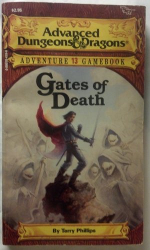 9780880384339: The Gates of Death (Advanced Dungeons & Dragons Adventure Gamebook, No 13)