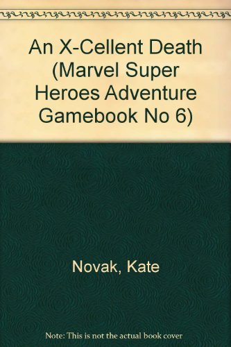 9780880384377: An X-Cellent Death (Marvel Super Heroes Adventure Gamebook, 6)