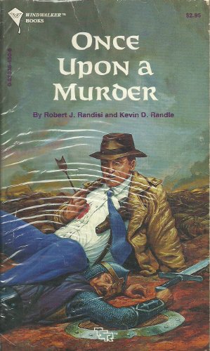 Once upon a Murder (Windwalker Book) (9780880384506) by Randisi, Robert J.; Randle, Kevin D.