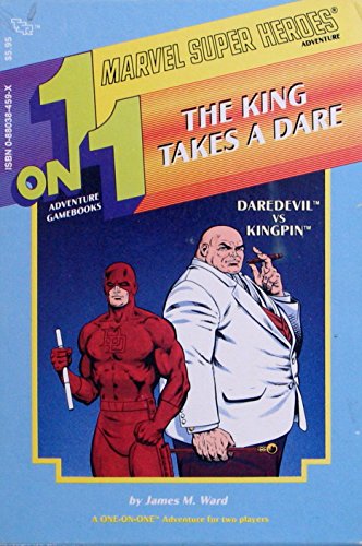 One-On-One Adventure Gamebooks: Daredevil vs Kingpin: The King Takes a Dare (9780880384599) by James M. Ward