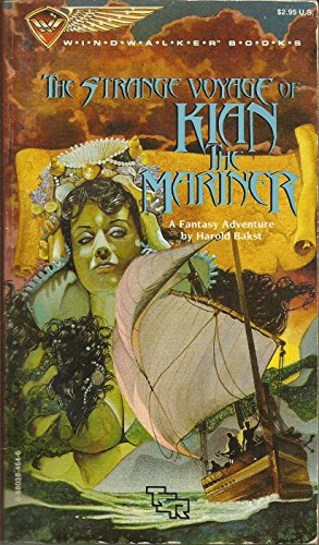 Stock image for The Strange Voyage of Kian the Mariner (Windwalker Book) for sale by Celt Books