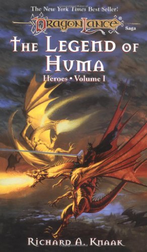 9780880385480: The Legend of Huma (Dragonlance Saga - Heroes - Volume One)