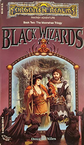 Stock image for Forgotten Realms : Black Wizards (The Moonshae Trilogy Ser., Bk. 2) for sale by George Cross Books