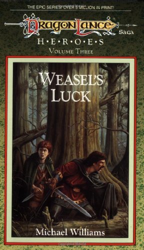 Weasel's Luck (Dragonlance #3) (9780880386258) by Williams, Michael