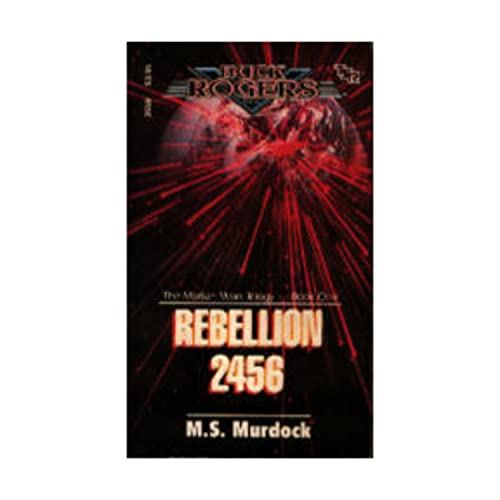 Stock image for Rebellion 2456 : The Martian Wars Trilogy, Book 1 (Buck Rogers) for sale by Celt Books
