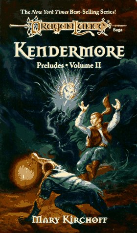 9780880387545: Kendermore (v. 2) (Dragonlance Preludes)
