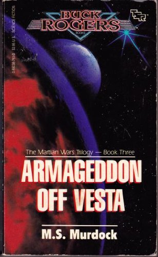 Stock image for Armageddon off Vesta ): Buck Rogers(Martian Wars Trilogy, No 3 for sale by Celt Books