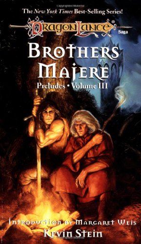 The Brothers Majere (Dragonlance: Preludes, Book 3) (9780880387767) by Stein, Kevin