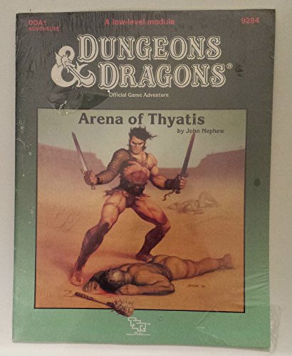 Arena of Thyatis (Dungeons and Dragons/Dda1) (9780880388399) by Nephew, John