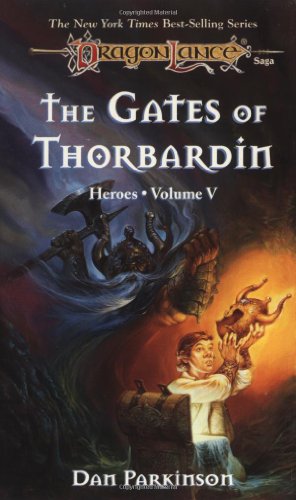 Stock image for GATES OF THORBARDIN (Dragonlance: Heroes) for sale by Hawking Books