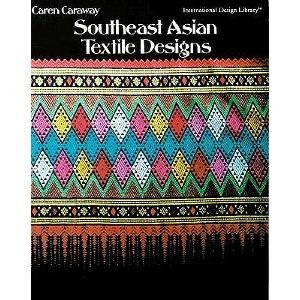 Stock image for Southeast Asian Textile Designs (International Design Library) for sale by 20th Century Lost & Found