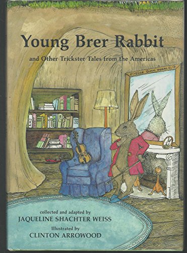 Young Brer Rabbit, and other trickster tales from the Americas