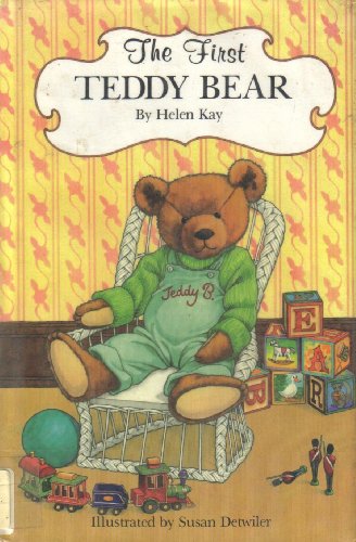 Stock image for The First Teddy Bear for sale by Better World Books
