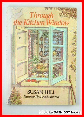 Stock image for Through the Kitchen Window for sale by ThriftBooks-Dallas